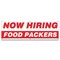 Signmission Now Hiring Food Packers Banner Apply Inside Accepting Application Single Sided B-72-30247 - alternate 1